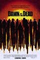 One Sheet for Dawn of the Dead Remake