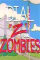One Sheet for Dial Z For Zombie
